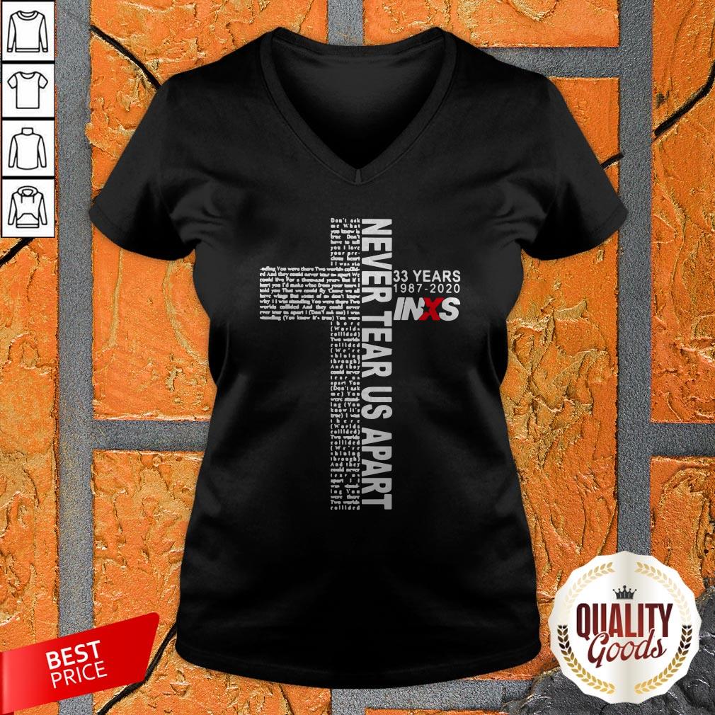 Cute 33 Years 1987 2020 Inxs Never Tear Us Apart Shirt