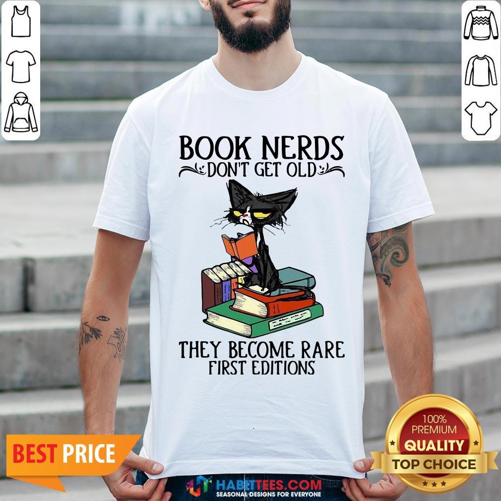 Cute Black Cat Book Nerds I Don’t Get Old Shirt