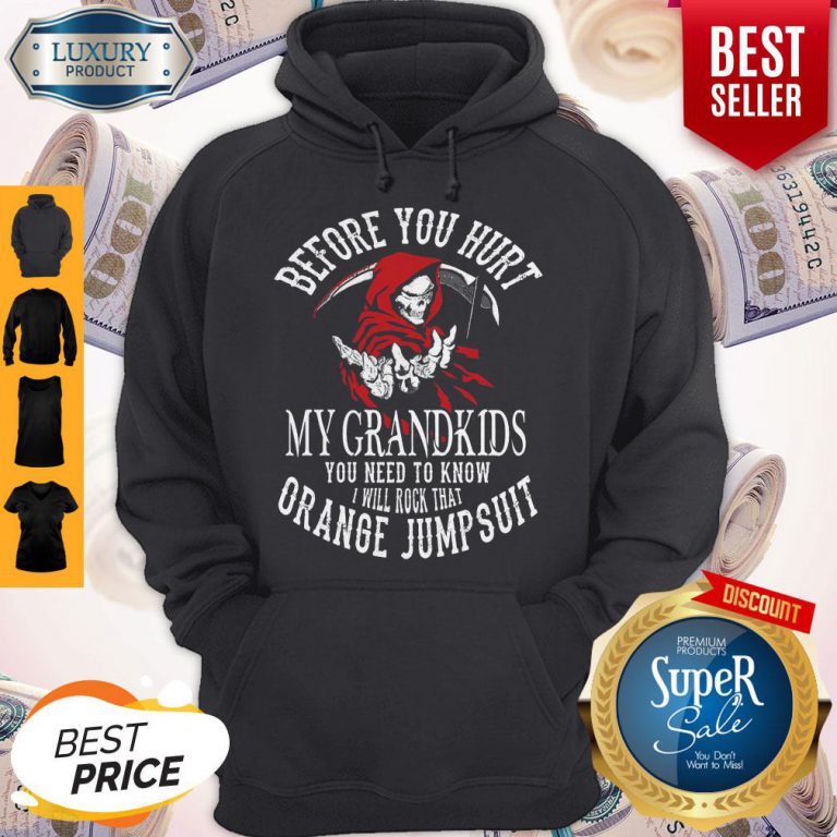 cute-grandkids-front-print-i-will-rock-that-orange-jumpsuit-hoodie-768x768