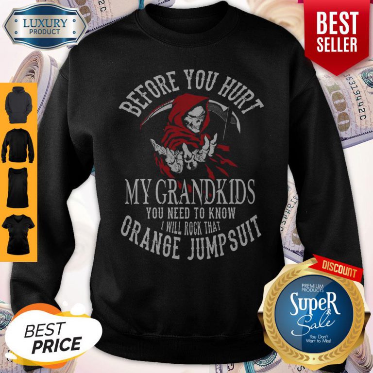 cute-grandkids-front-print-i-will-rock-that-orange-jumpsuit-sweatshirt-768x768