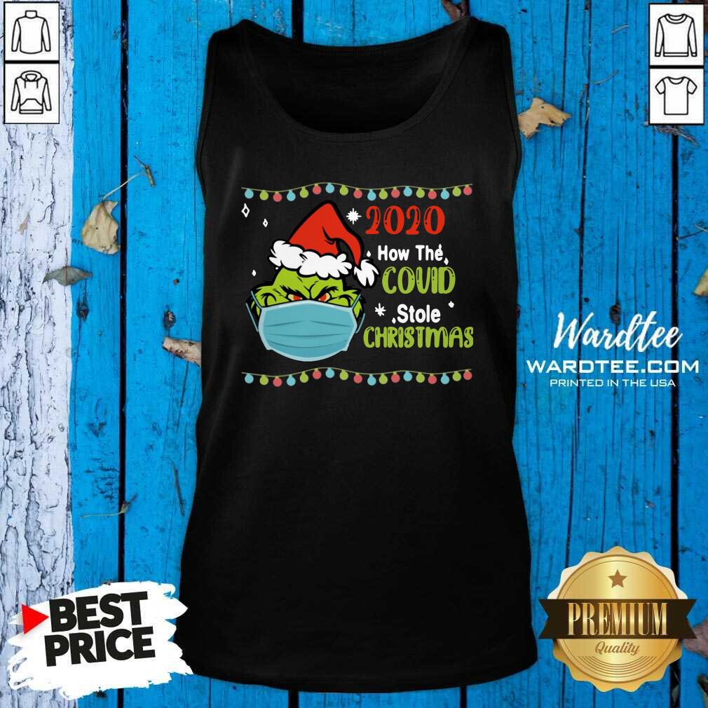 Cute Grinch 2020 How Covid Stole Christmas Shirt