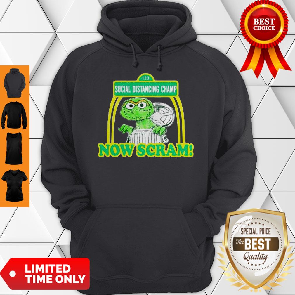 Cute Social Distancing Champ Now Scram Shirt