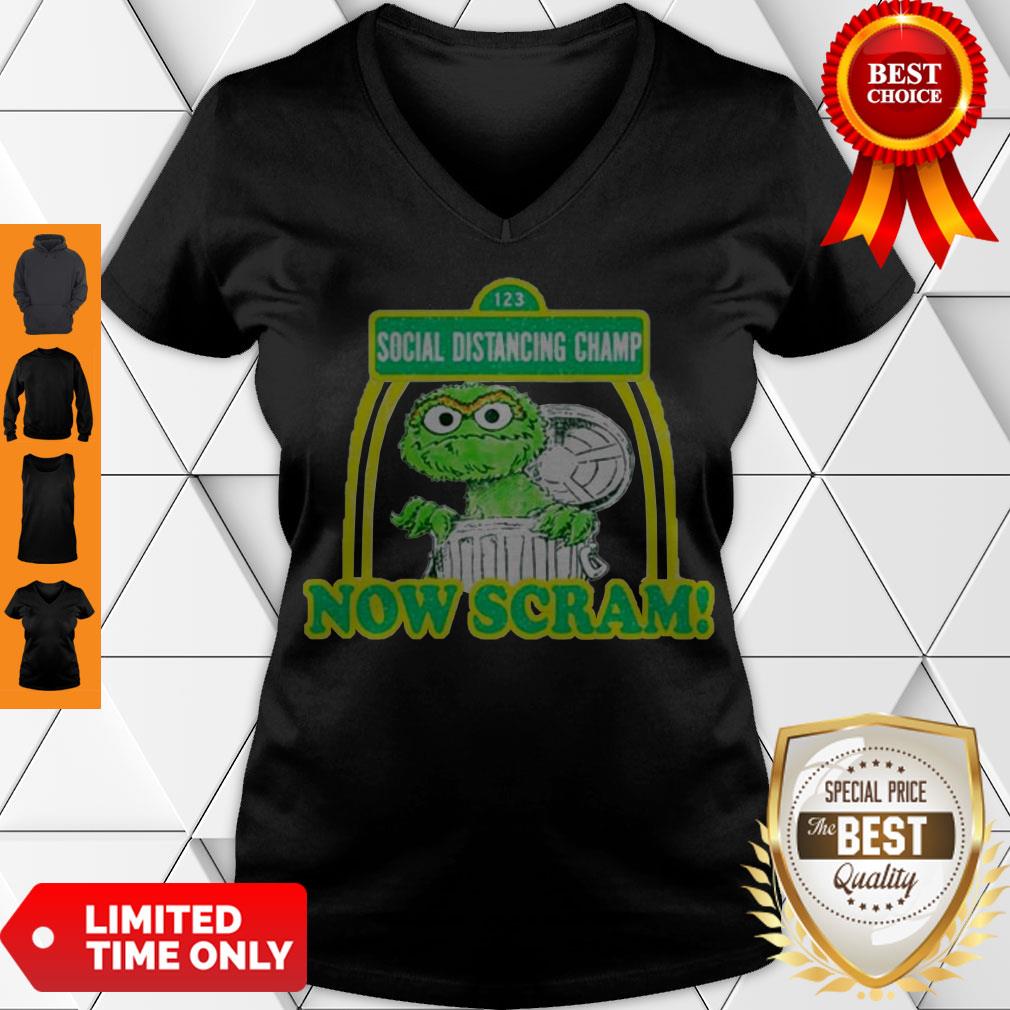Cute Social Distancing Champ Now Scram Shirt