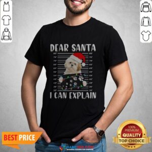 Sweet Shih Tzu Dear Santa I Can Explain Christmas Sweater Shirt