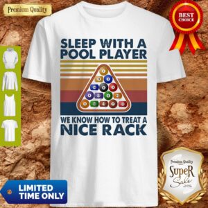 Sleep With Me Pool Player We Know How To Treat A Nice Rack Vintage Shirt