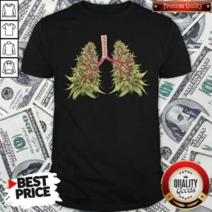 Cute Cannabis Lungs Shirt