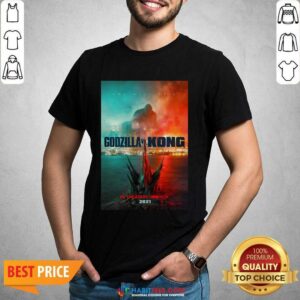 Hot Godzilla vs Kong Poster 1145 Shirt