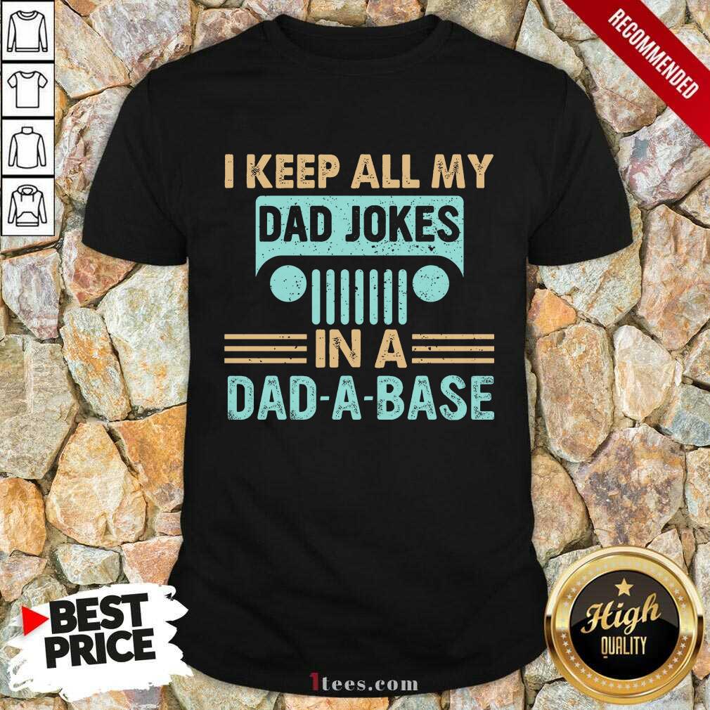 Dad Jokes In A Dad A Base Shirt
