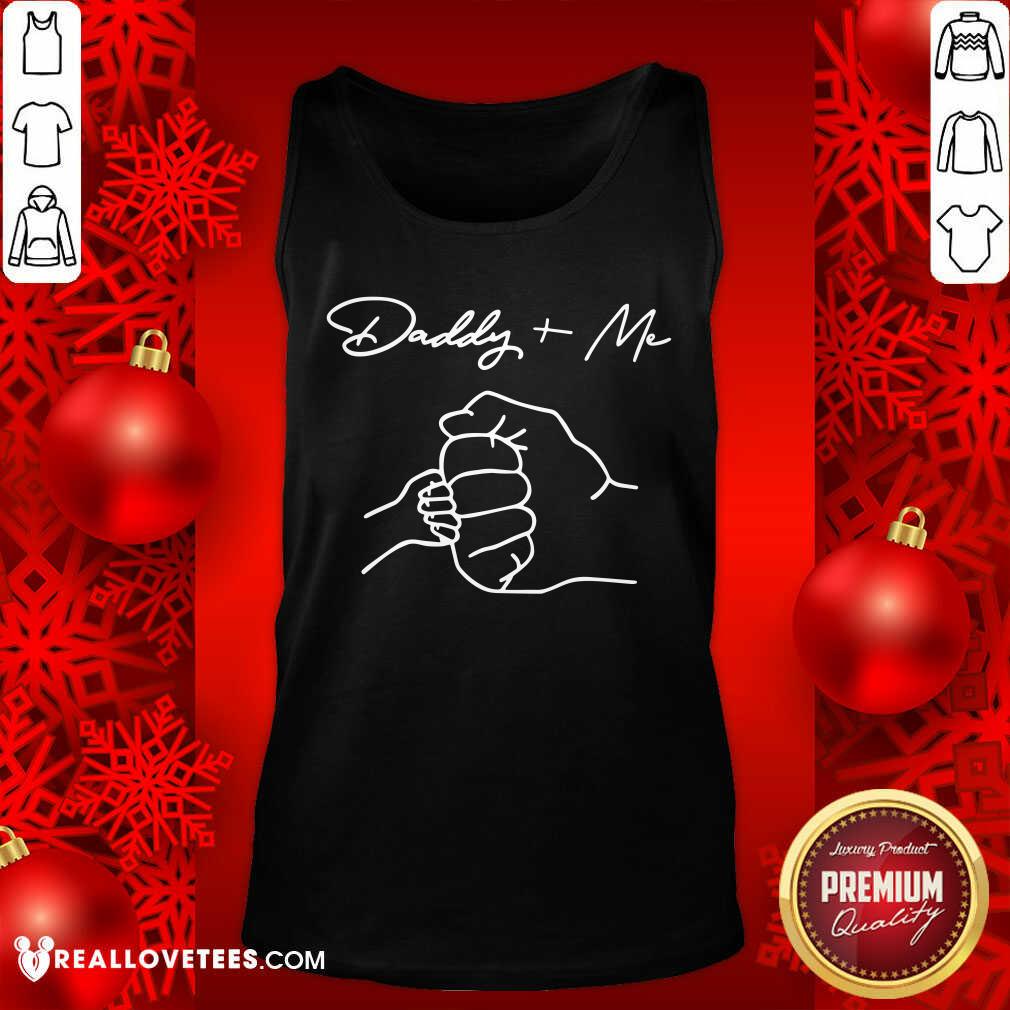 Daddy And Me Shirt