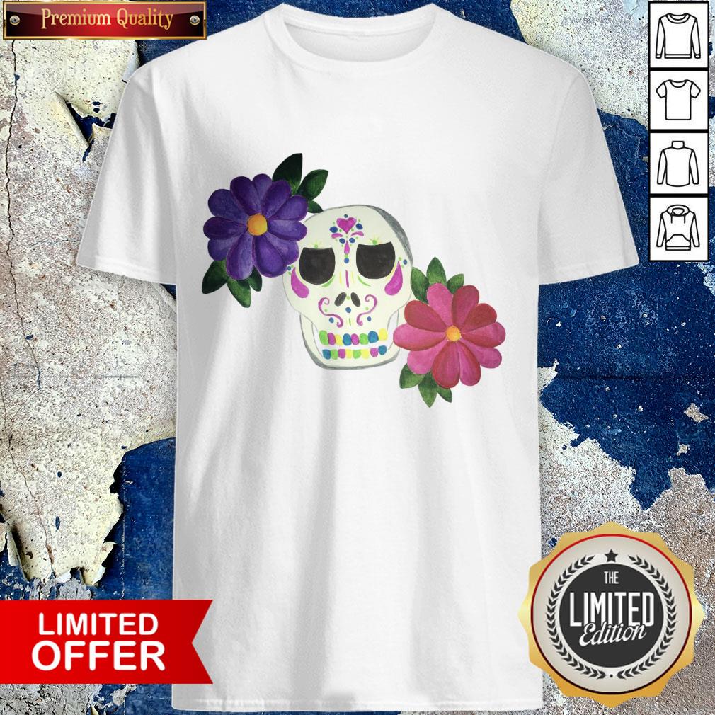 Day Of The Dead Sugar Skull With Flower Shirt