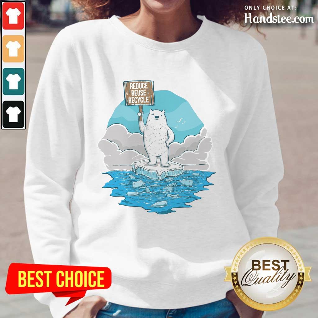 Delighted Reduce Reuse Recycle Earth Day Shirt