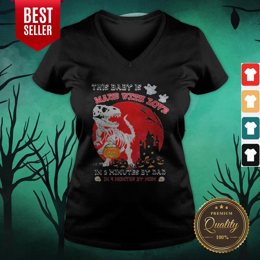 dinosaur-this-baby-is-made-with-love-in-3-minutes-by-dad-in-month-by-mom-sunset-halloween-v-neck.jpg