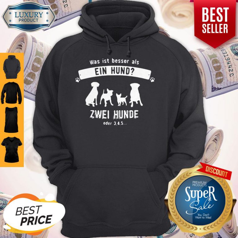 dog-was-ist-besser-als-ein-hand-zwei-hunde-oder-345-hoodie-768x768