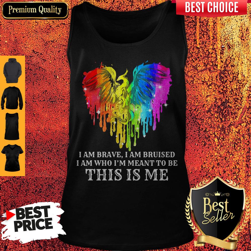 Dragon LGBT I Am brave I Am Bruise I Am Who I'm Meant To Be This Is Me Shirt