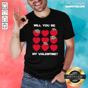 Premium Baby Yoda Heart Will You Be My Valentine Shirt