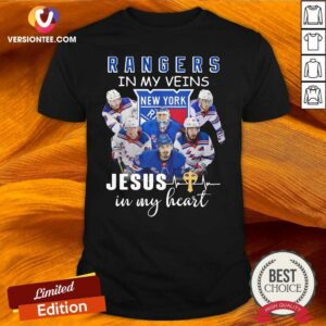 Perfect The New York Rangers Team Players In My Veins Jesus In My Heart Shirt