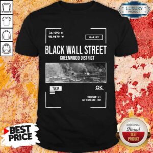 Pretty Black Wall Street Greenwood Tulsa Oklahoma Shirt