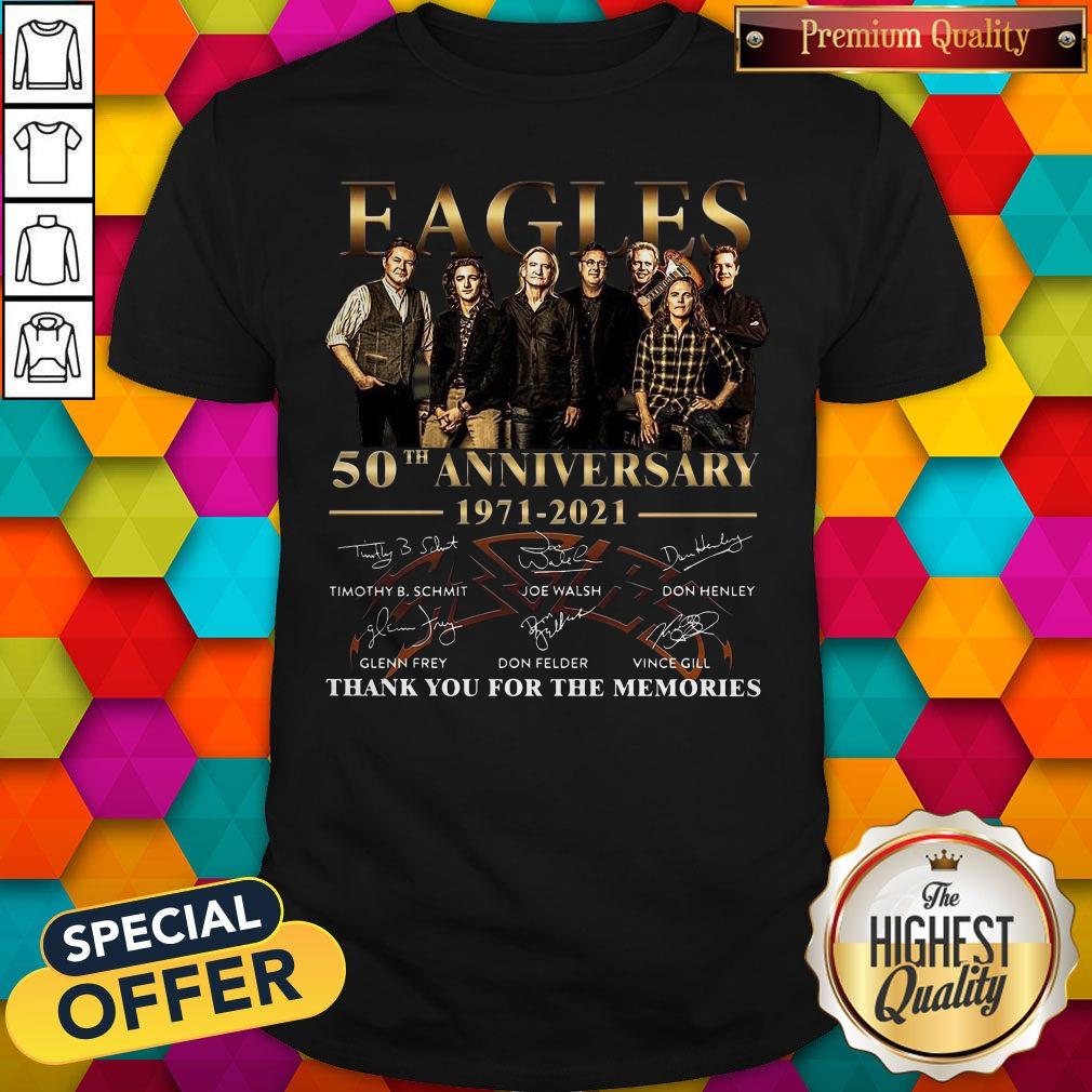 Eagles 50th Anniversary 1971 2021 Thank You For The Memories Signatures Shirt