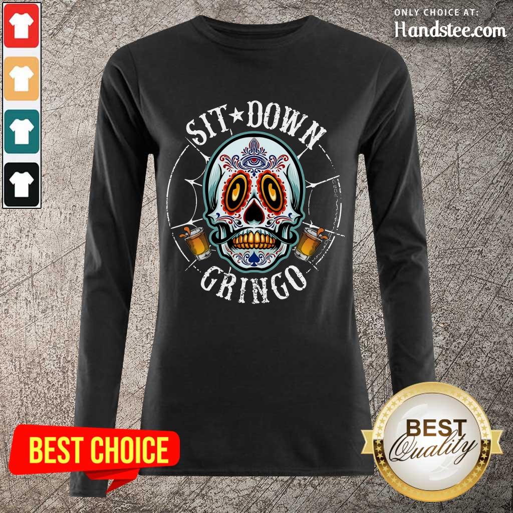 Ecstatic Cinco De Mayo Sit Down Gringo Shirt