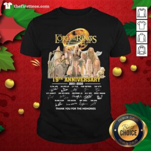 Good The Lord Of The Rings 19th Anniversary 2001-2020 Thank You For The Memories Signatures Shirt