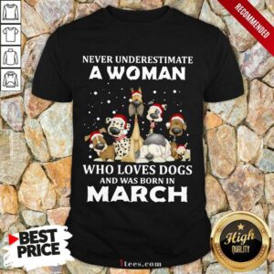 A Woman Who Love Dogs March Shirt
