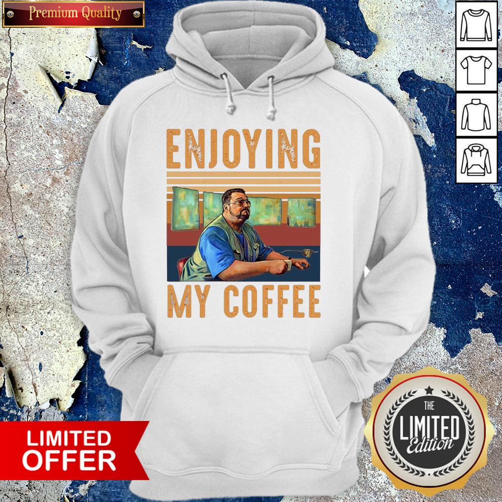 Enjoying My Coffee Vintage Retro Shirt