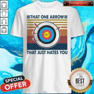 Target That One Arrow That Just Hates You Vintage Shirt