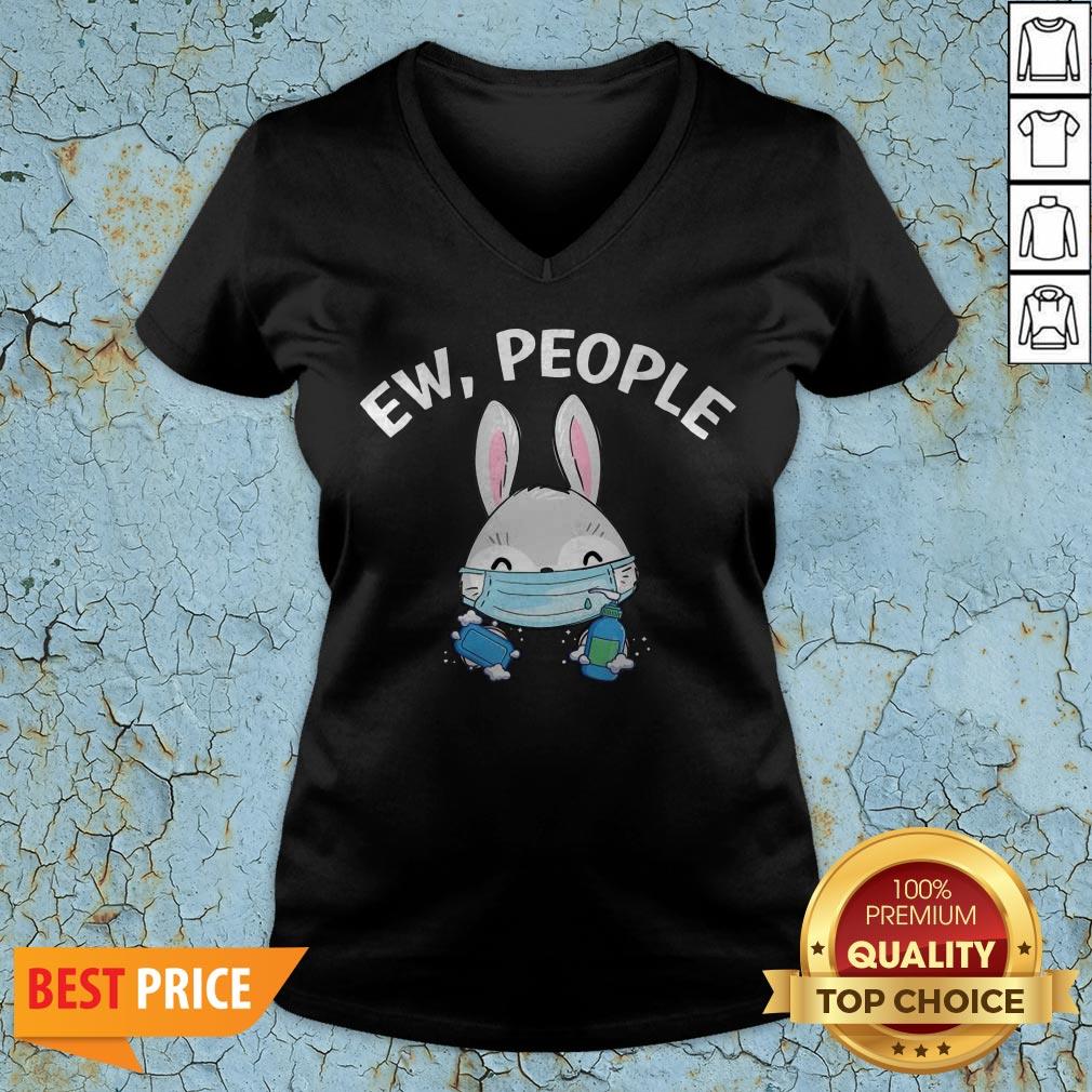 Ew People Rabbit Wearing A Face Mask With Hand Sanitiz T-Shirt