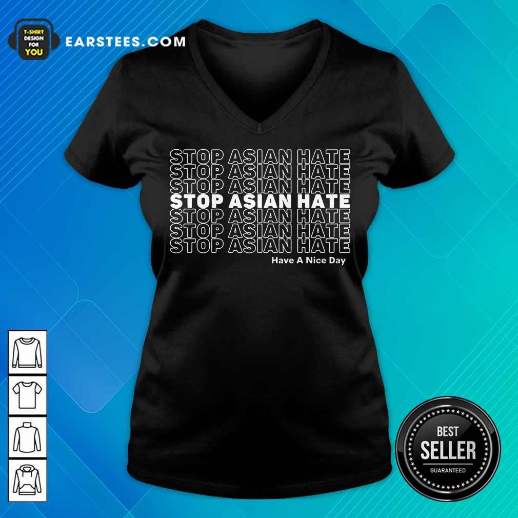 Excellent Asian Hate Have A Nice Day Shirt