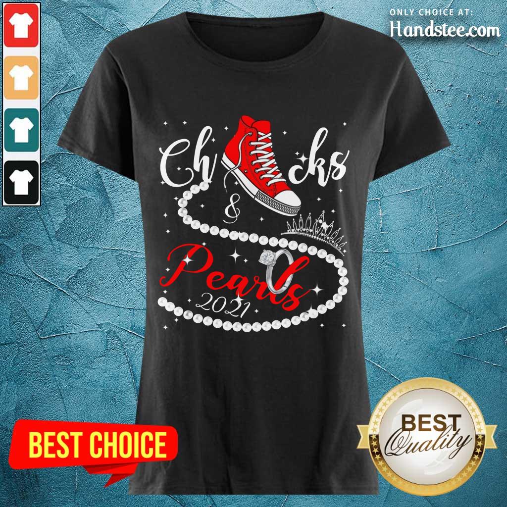 Excited Chucks And Pearls 2021 Shirt