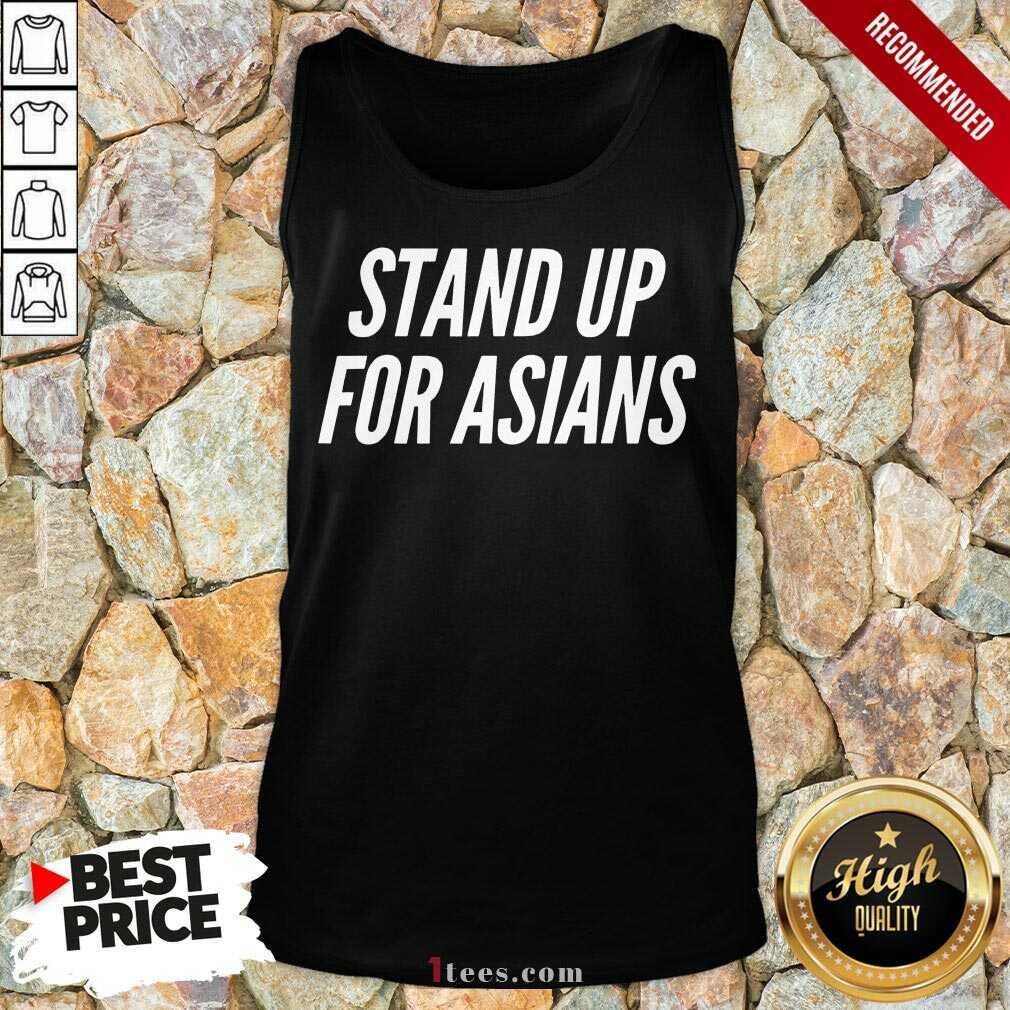 Excited Stand Up For Asians Shirt