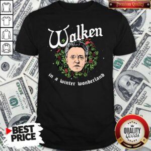 Pretty Walken In A Winter Wonderland Shirt