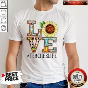 Love Sunflower #Teacherlife Shirt
