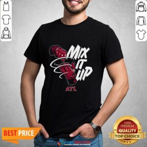 Funny Atlanta Braves Baseball Mix It Up ATL Shirt