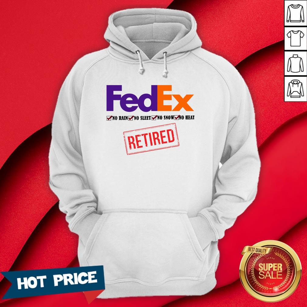 FedEx No Rain No Sleet No Snow No Heat Retired Shirt