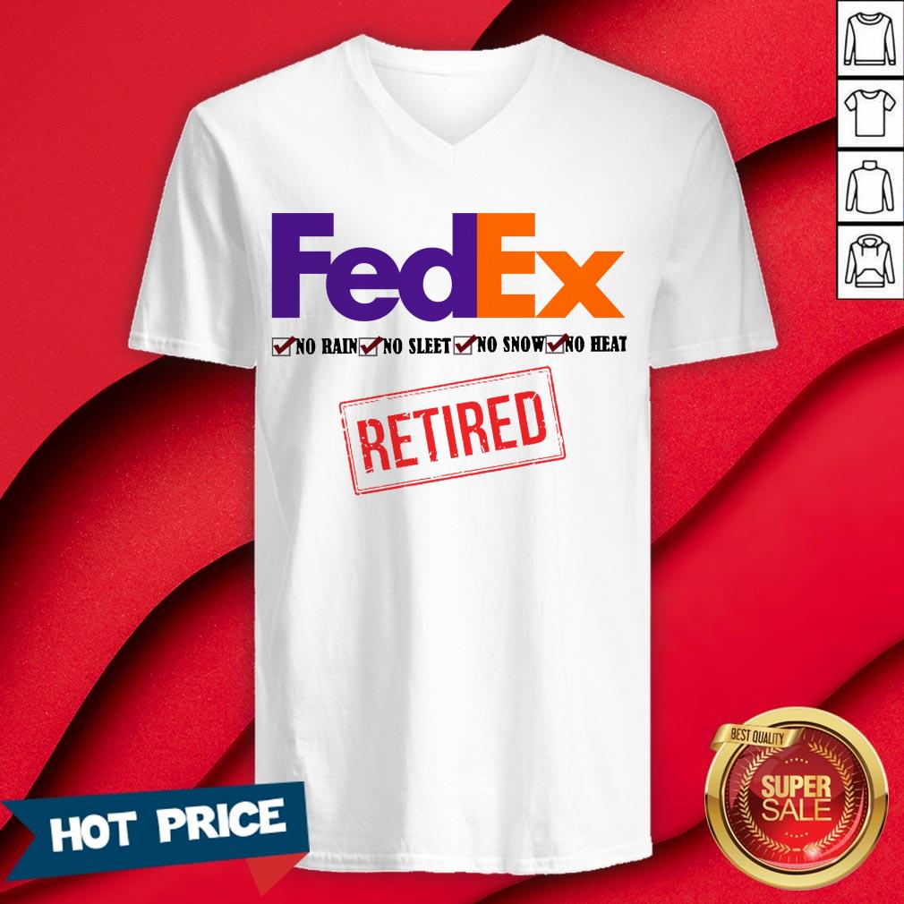 FedEx No Rain No Sleet No Snow No Heat Retired Shirt