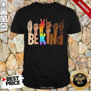 Be Kind Skin Color LGBT Shirt