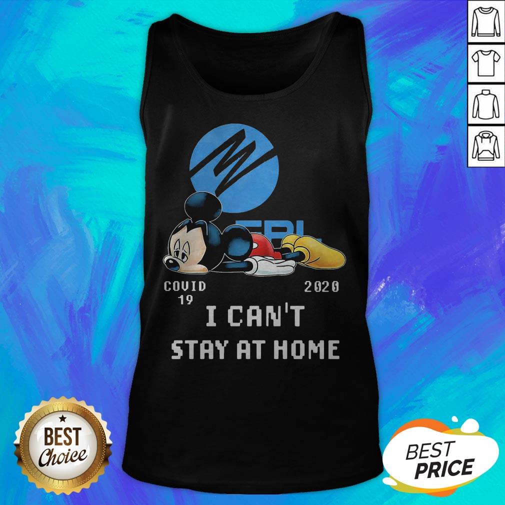 Florida Power And Light Mickey Mouse Covid 19 2020 I Can’t Stay At Home Shirt
