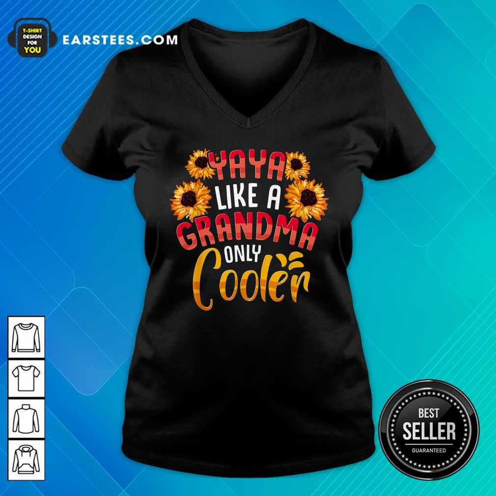 Flower Yaya Like A Grandma Only Cooler Shirt