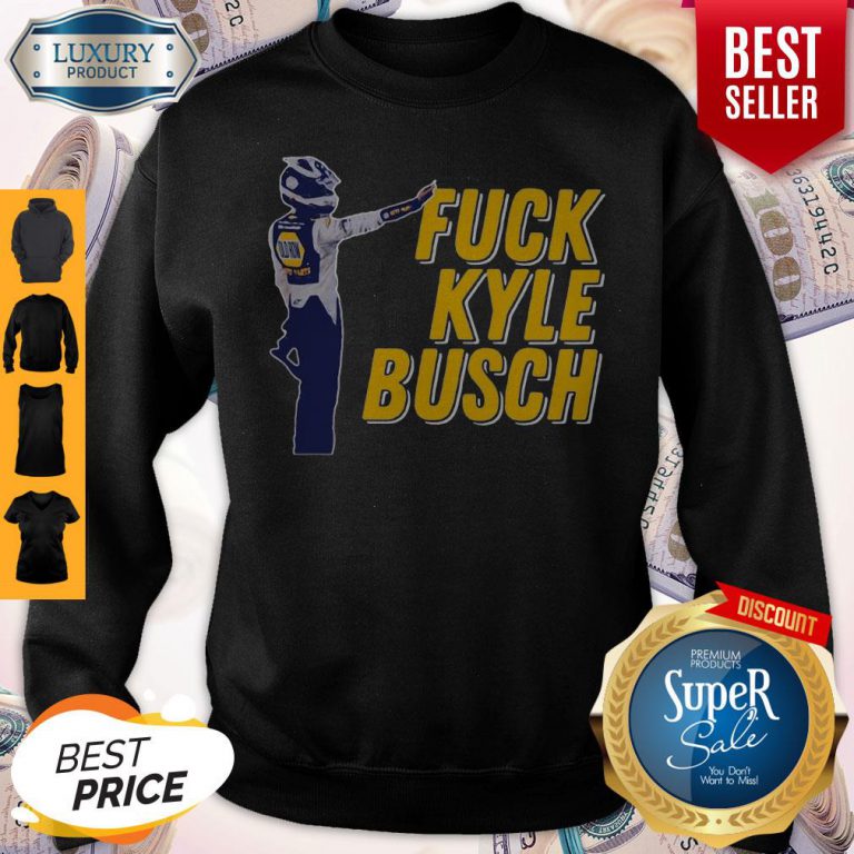 fuck-kyle-busch-sweatshirt-768x768