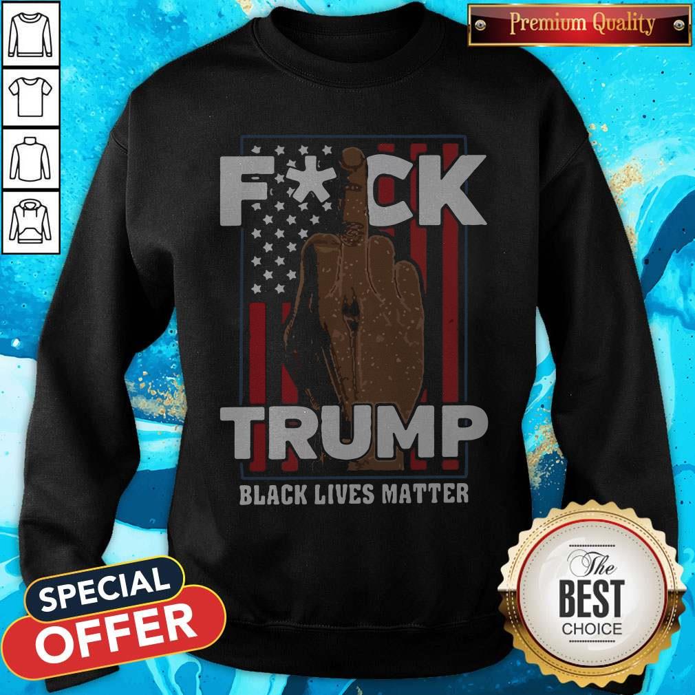 fuck-trump-black-lives-matter-american-flag-america-4th-of-july-independence-day-sweatshirt.jpg