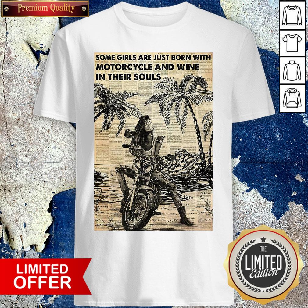 funny-biker-girl-beach-some-girls-are-just-born-with-motorcycle-and-wine-in-their-souls-shirt.jpg