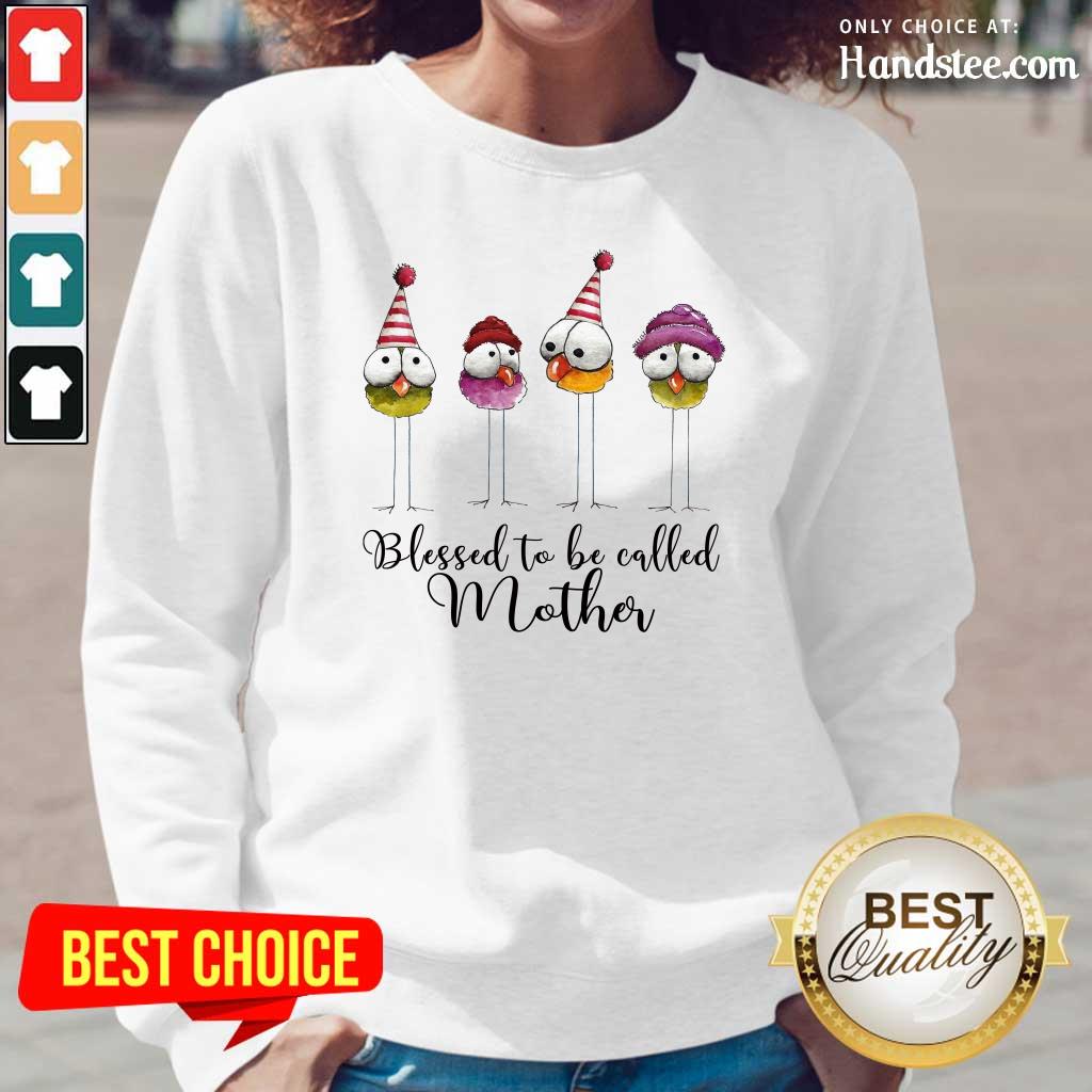 Funny Blessed To Be Called Mother Shirt