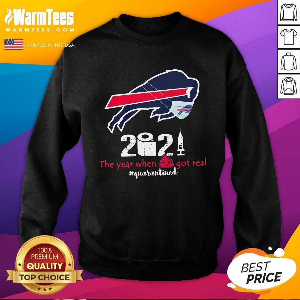 Funny Buffalo Bills Face Mask 2021 The Year When Got Real #Quarantined Shirt
