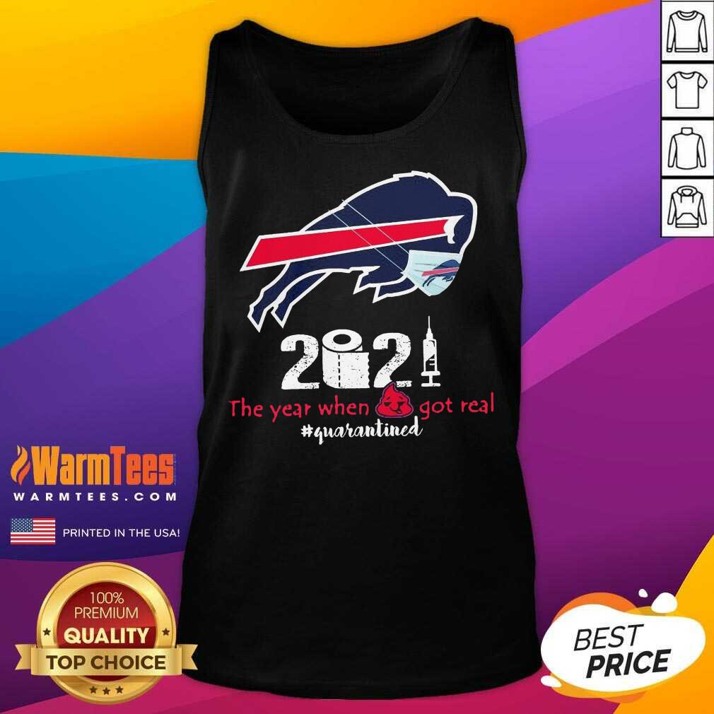 Funny Buffalo Bills Face Mask 2021 The Year When Got Real #Quarantined Shirt