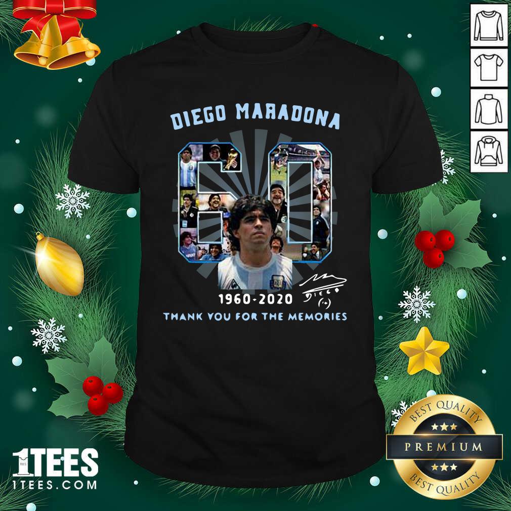 Funny Diego Maradona 60 Years 1960 2020 Thank You For The Memories Shirt