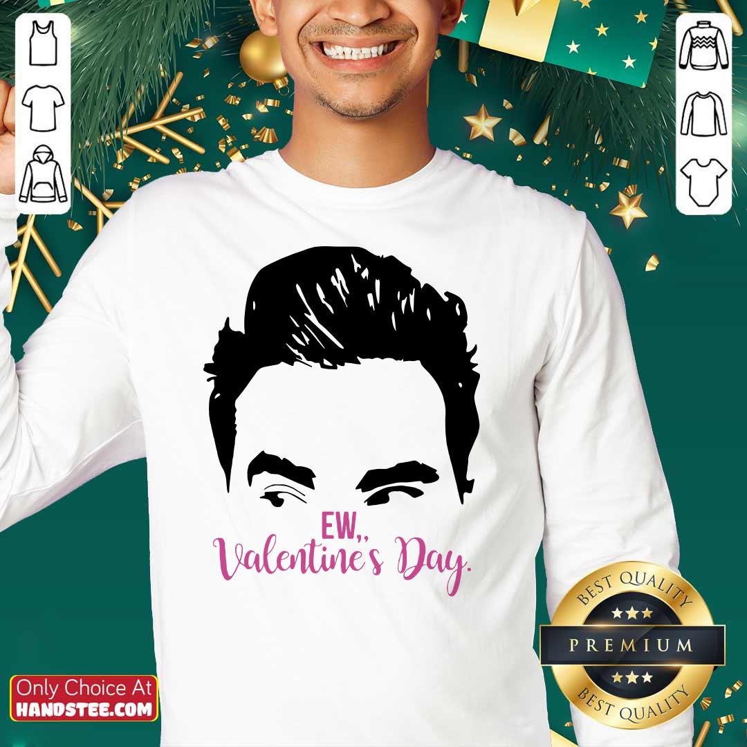 Funny Ew Valentines Day 63 Shirt