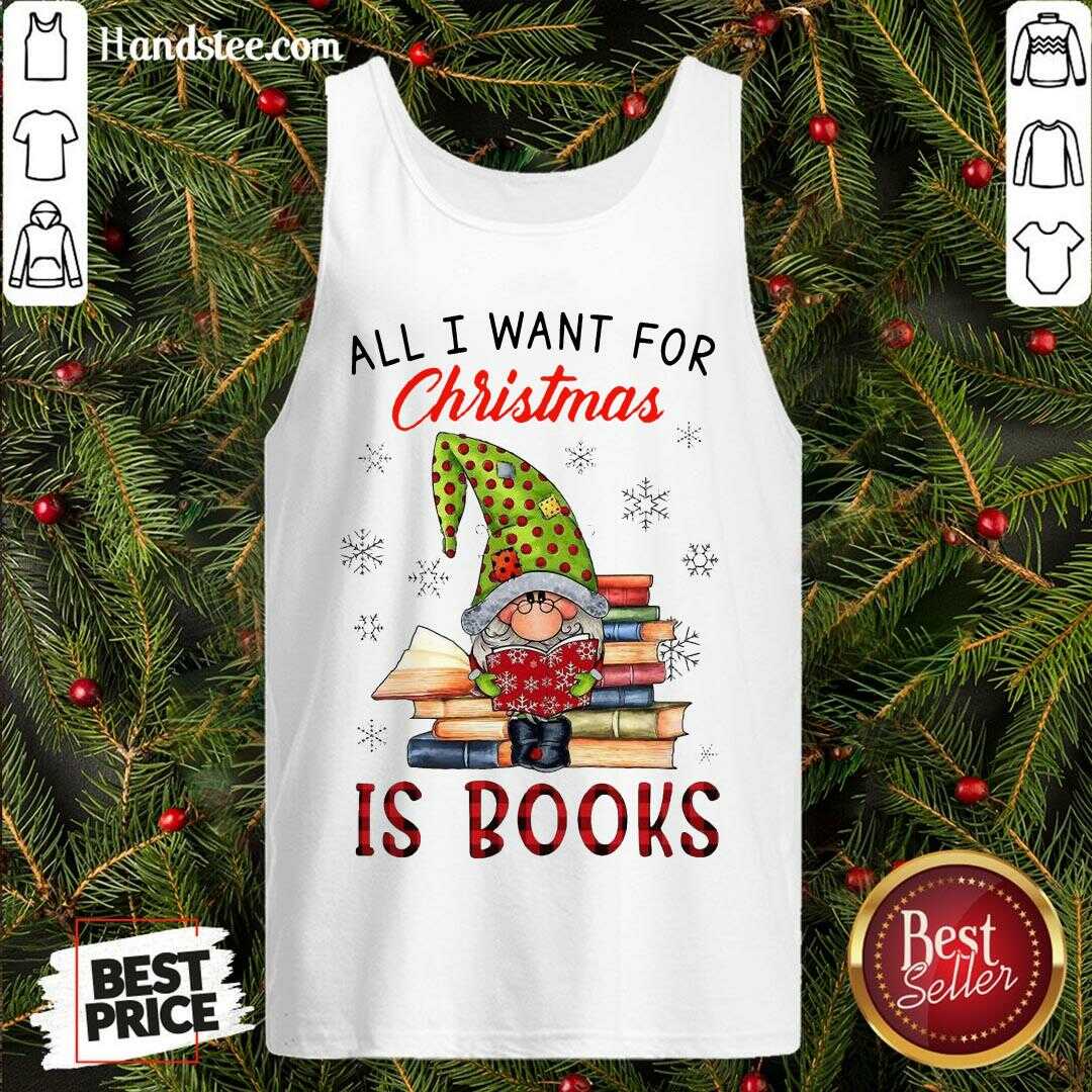 Funny Gnome All I Want For Christmas Is Books Shirt