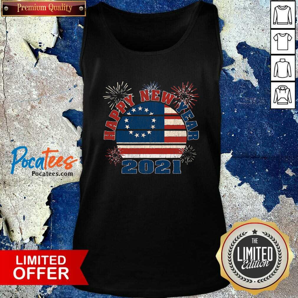Funny Happy New Year 2021 Vintage Betsy Ross Flag Fireworks Shirt