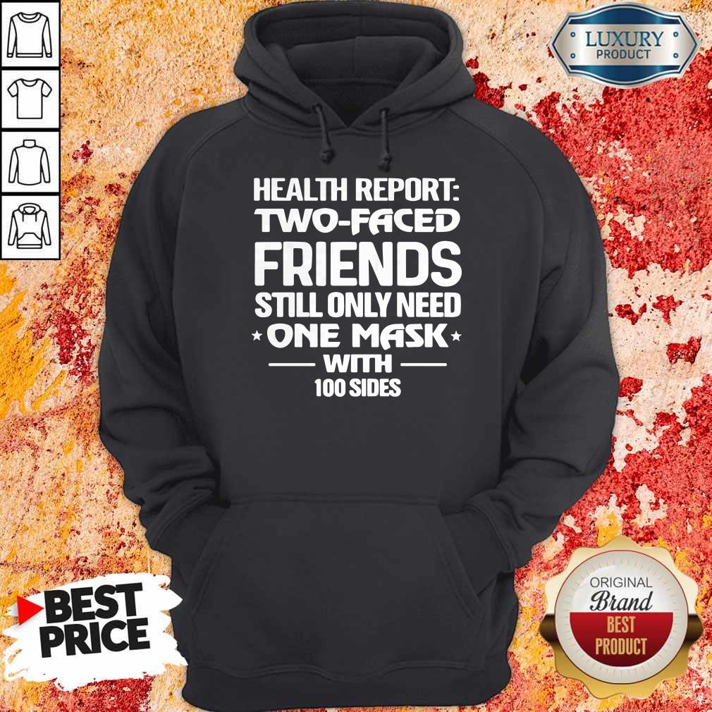 funny-health-report-two-faced-friends-still-only-need-one-mask-with-100-sides-hoodie.jpg